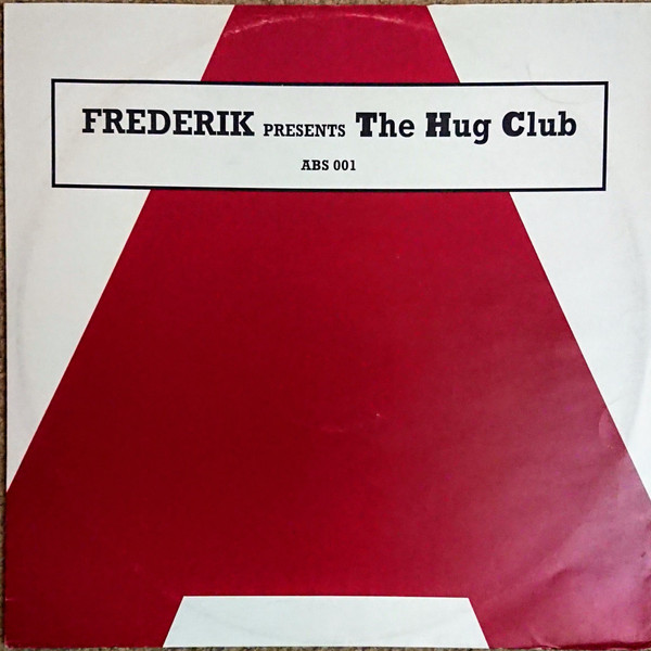 Frederik Presents The Hug Club - Get Down | Absolut Records (ABS001) - main