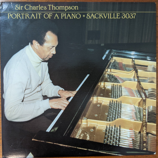 Sir Charles Thompson - Portrait Of A Piano | Sackville Recordings (Sackville 3037) - main Sir Charles Thompson - Portrait Of A Piano | Sackville Recordings (Sackville 3037) - main