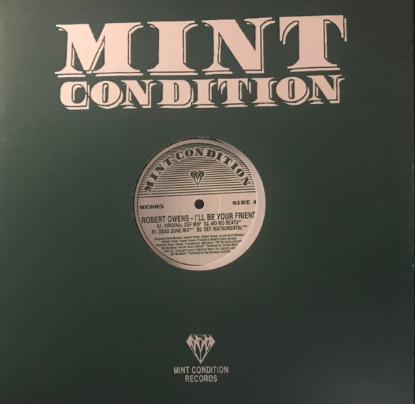 Robert Owens - I'll Be Your Friend | Mint Condition (MC005)