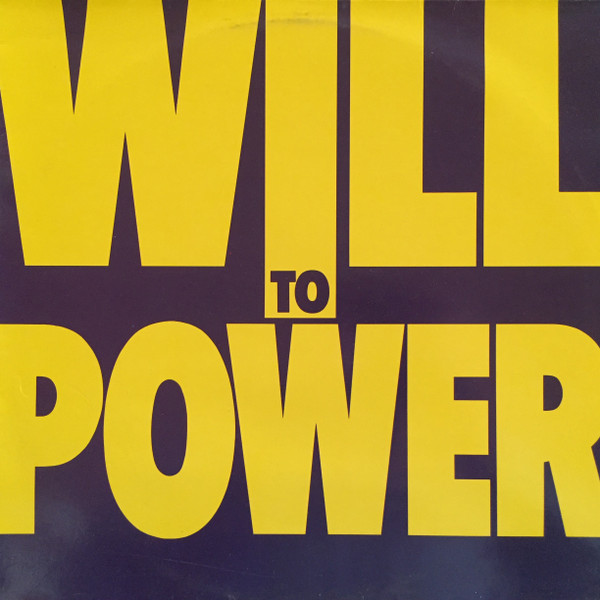 Will To Power - Will To Power | Epic (EPC 463134 1) - main