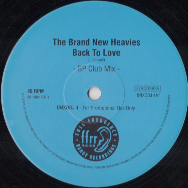 The Brand New Heavies - Back To Love | FFRR (BNXDDJ 4) - main