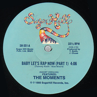 The Moments - Baby Let's Rap Now | Sugar Hill Records (SH-551)