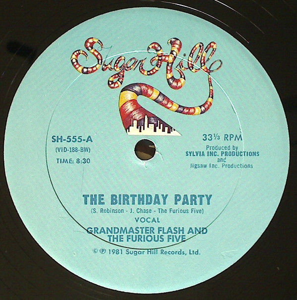 Grandmaster Flash And The Furious Five - The Birthday Party | Sugar Hill Records (SH-555)