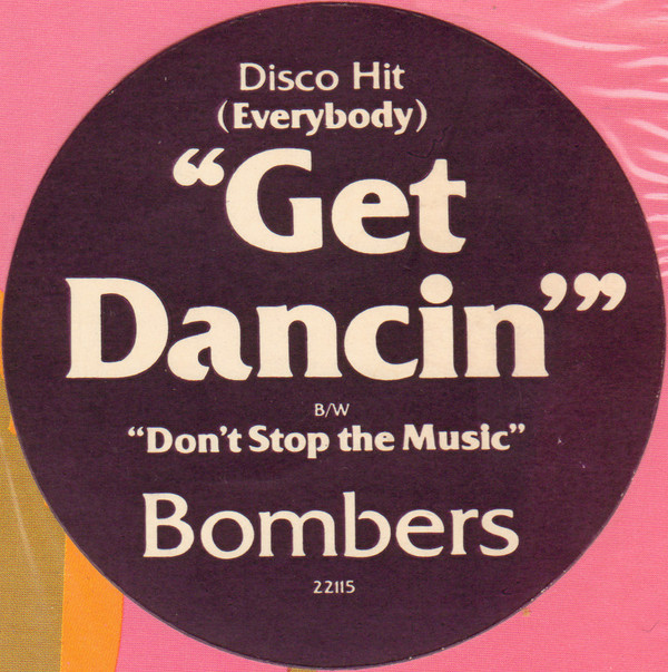 Bombers - (Everybody) Get Dancin' | West End Records (WES 22115) - 5 Bombers - (Everybody) Get Dancin' | West End Records (WES 22115) - 5