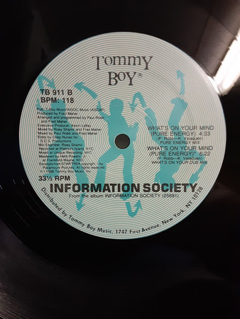 Information Society - What's On Your Mind (Pure Energy) | Tommy Boy (TB 911) - 4 Information Society - What's On Your Mind (Pure Energy) | Tommy Boy (TB 911) - 4