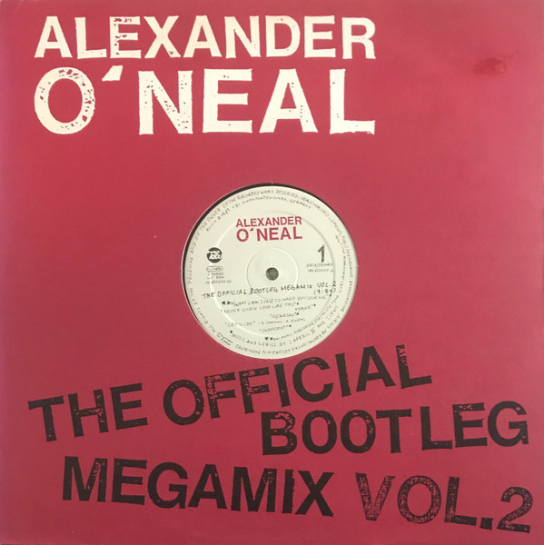 Alexander O'Neal - The Official Bootleg Megamix Vol. 2 | Tabu Records (TBU 655050 6)