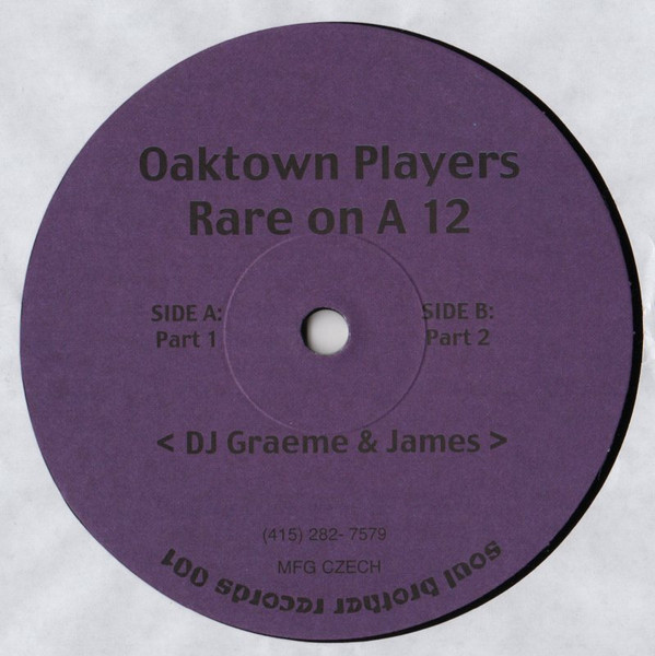 Oaktown Players - Rare On A 12 | Soul Brother Records (SBR 001) - main