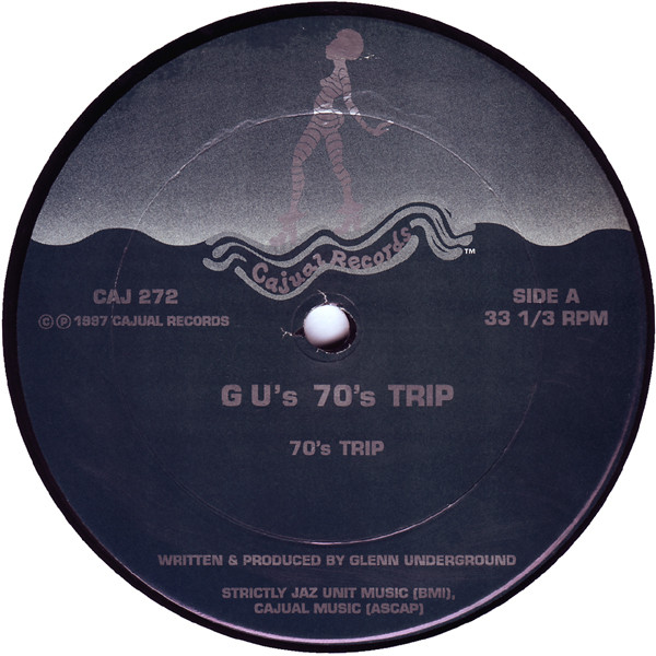 Glenn Underground - G U's 70's Trip | Cajual Records (CAJ 272)