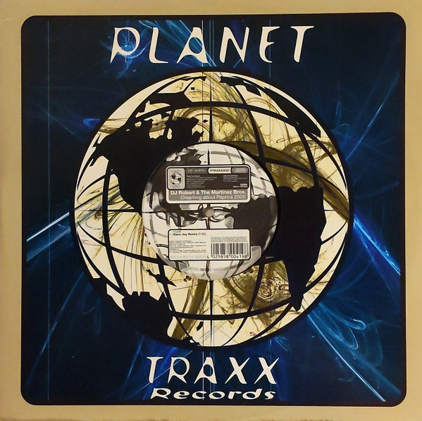 DJ Robert & The Martinez Bros. - Dreaming About Paprica 2003 | Planet Traxx (PTRAXX2026) - main DJ Robert & The Martinez Bros. - Dreaming About Paprica 2003 | Planet Traxx (PTRAXX2026) - main