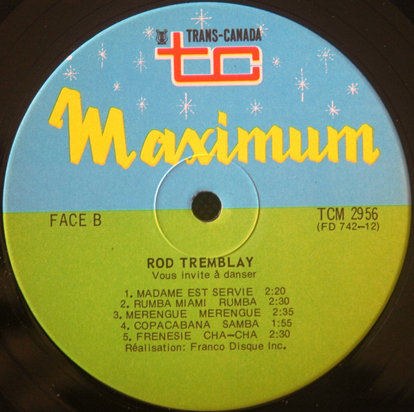 Rod Tremblay - Vous Invite A Danser ... | Trans-Canada (TCM 2956) - 4 Rod Tremblay - Vous Invite A Danser ... | Trans-Canada (TCM 2956) - 4