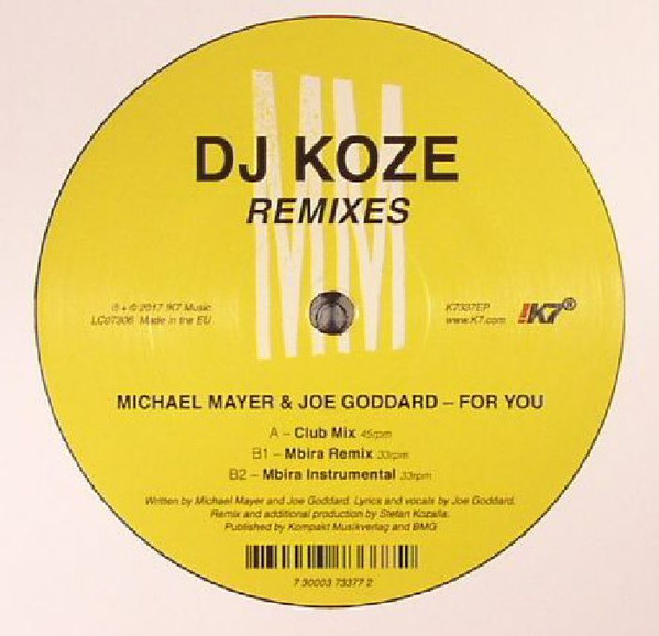 Michael Mayer & Joe Goddard - For You (DJ Koze Remixes) | !K7 Records (K7337EP)