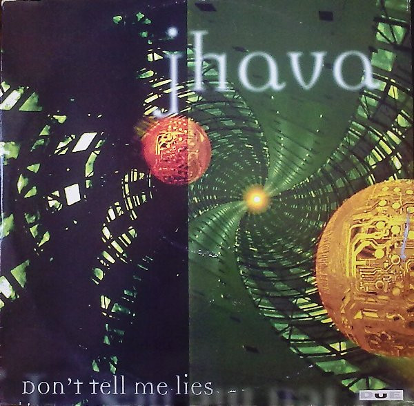 Jhava - Don't Tell Me Lies | DUE Records (Dance Universal Experiment) (DUE 98.02)