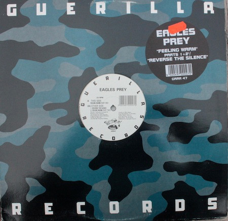 Eagles Prey - Feeling Warm / Reverse The Silence | Guerilla (GRRR47) - main Eagles Prey - Feeling Warm / Reverse The Silence | Guerilla (GRRR47) - main