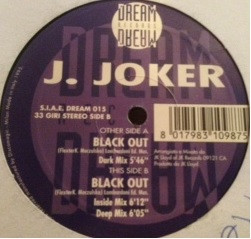 J. Joker - Black Out | Dream Records (DREAM 015) - main J. Joker - Black Out | Dream Records (DREAM 015) - main