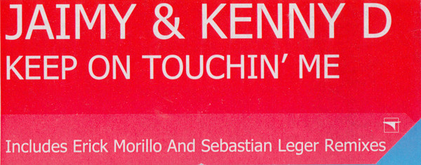 Jaimy & Kenny D. - Keep On Touchin' Me | Loaded Records (LOAD 93) - 3 Jaimy & Kenny D. - Keep On Touchin' Me | Loaded Records (LOAD 93) - 3