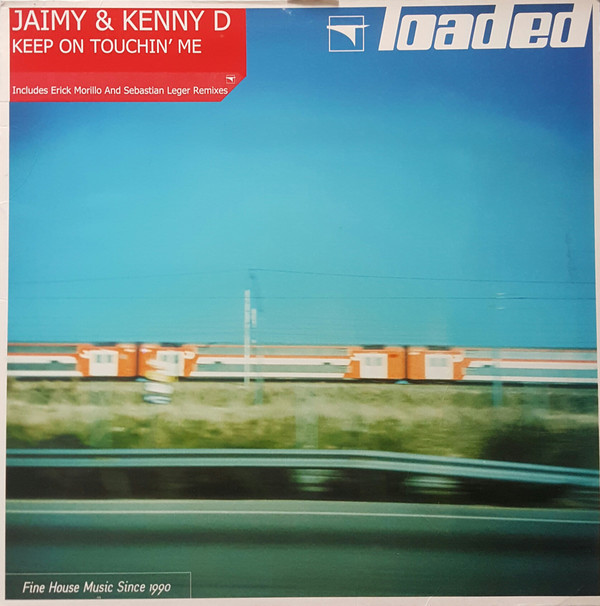 Jaimy & Kenny D. - Keep On Touchin' Me | Loaded Records (LOAD 93) - 2 Jaimy & Kenny D. - Keep On Touchin' Me | Loaded Records (LOAD 93) - 2