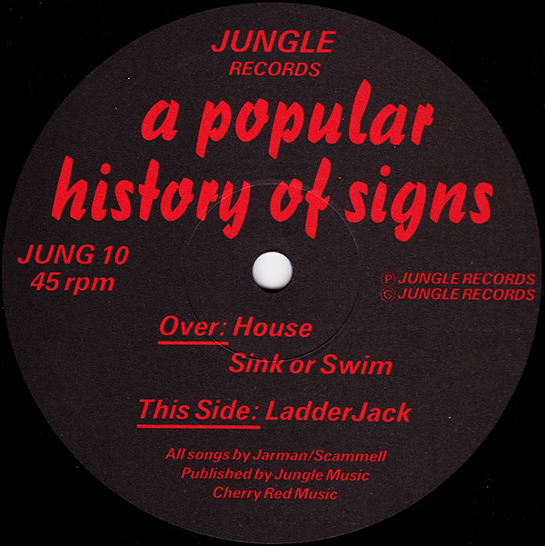A Popular History Of Signs - House / Ladderjack | Jungle Records (JUNG 10) - 3