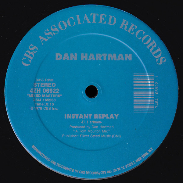 Dan Hartman - Instant Replay / Vertigo/Relight My Fire | CBS Associated Records (4ZH 06922) - main