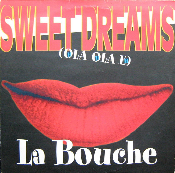 La Bouche - Sweet Dreams (Hola Hola Eh) | MCI (74321 19435 1) - main
