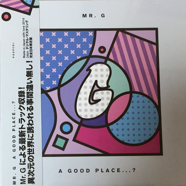 Mr. G - A Good Place...? | Phoenix G. (PGGPCD1)