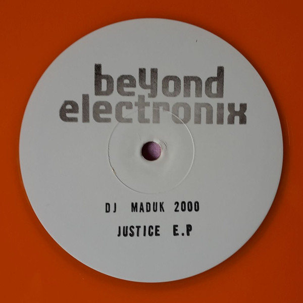 DJ Maduk 2000 - Justice E.P | Beyond Electronix (B.E 002) - main