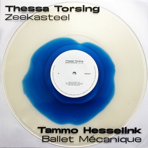 Thessa Torsing , Tammo Hesselink - Zeekasteel / Ballet Mécanique | Nous'klaer Audio (OEMOEMENOE4)
