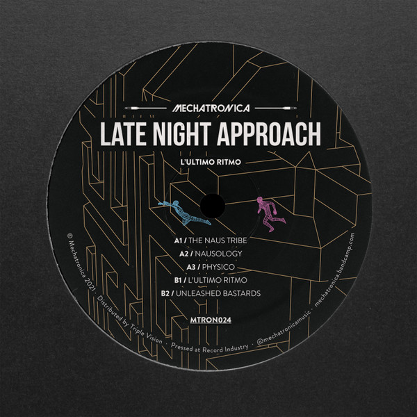 Late Night Approach - L Ultimo Ritmo | Mechatronica (MTRON024)