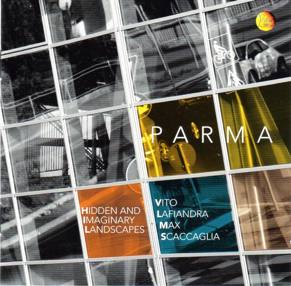 Parma (Hidden And Imaginary Landscapes)