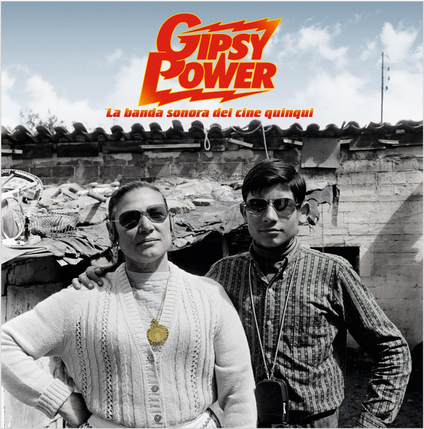 Various - Gipsy Power - La Banda Sonora Del Cine Quinqui | Sony Music (19658708901)