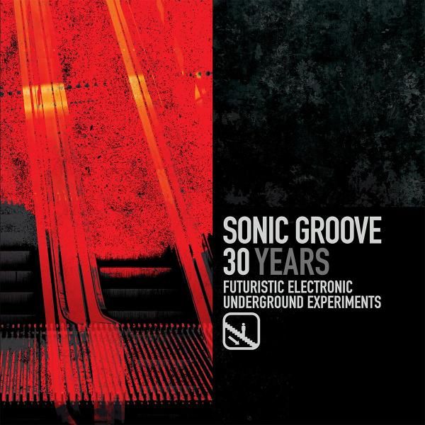 Various - Sonic Groove 30 Years | Sonic Groove (SGLP19)