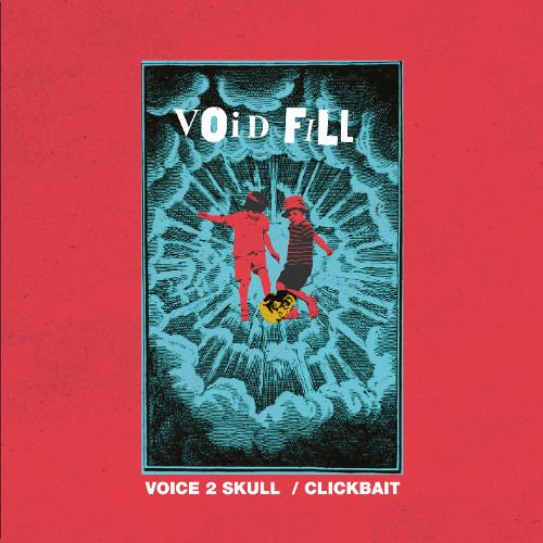 Void Fill , LVCA , Computer Rage - Voice 2 Skull / Clickbait (incl. LVCA & Computer Rage remixes) | Vesuvius Soul Records (VSR003) - main Void Fill , LVCA , Computer Rage - Voice 2 Skull / Clickbait (incl. LVCA & Computer Rage remixes) | Vesuvius Soul Records (VSR003) - main
