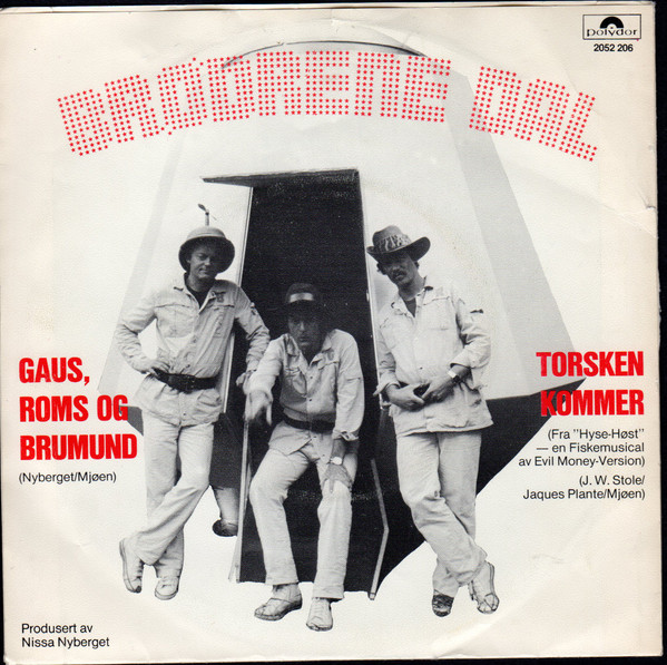 Gaus, Roms Og Brumund / Torsken Kommer