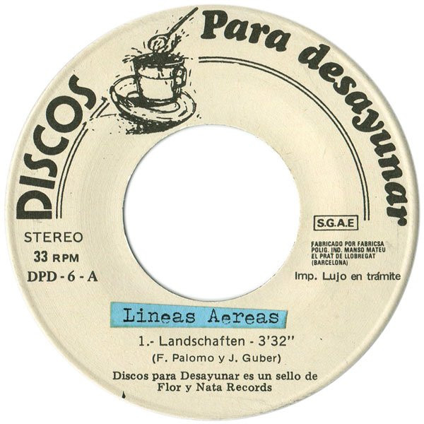 Lineas Aereas - Landschaften / Benelux / Radiotron | Discos Para Desayunar (DPD-6) - 3 Lineas Aereas - Landschaften / Benelux / Radiotron | Discos Para Desayunar (DPD-6) - 3