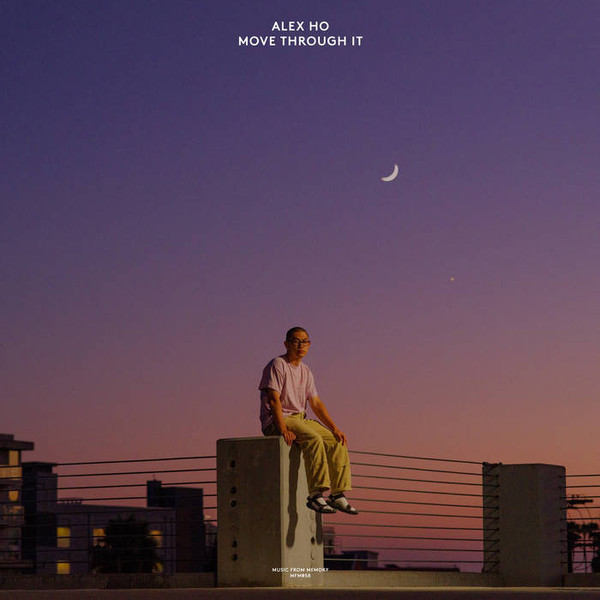 Alex Ho - Move Through It | Music From Memory (MFM058) - main Alex Ho - Move Through It | Music From Memory (MFM058) - main