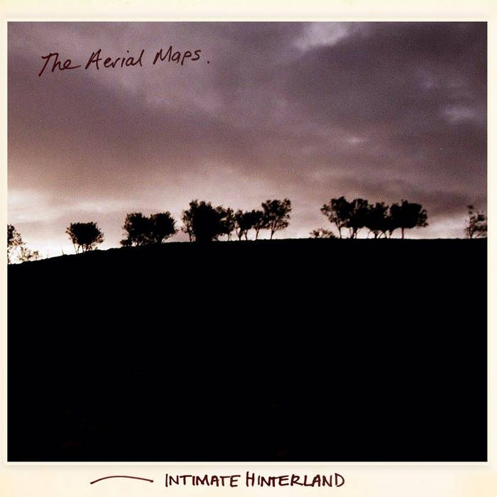 The Aerial Maps - INTIMATE HINTERLAND - LP |  () - main