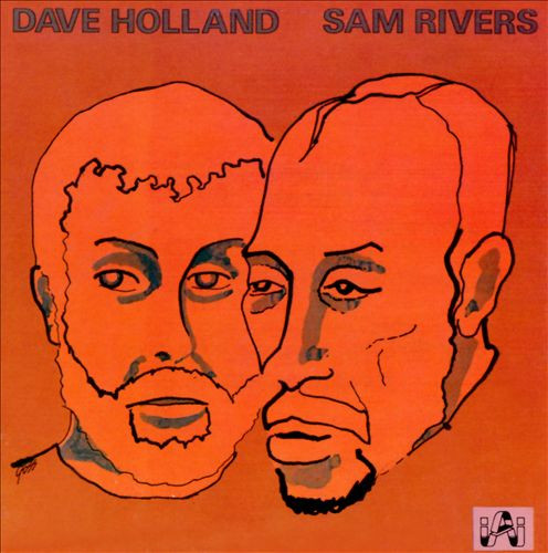 Dave Holland / Sam Rivers - Dave Holland / Sam Rivers CD | Improvising Artists Inc. (123843-2) - main Dave Holland / Sam Rivers - Dave Holland / Sam Rivers CD | Improvising Artists Inc. (123843-2) - main