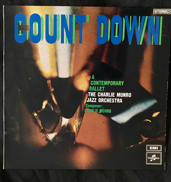 The Charlie Munro Jazz Orchestra - Count Down LP | Columbia (SCXO 7911) - 2
