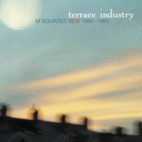 Various - Terrace Industry: M Squared Box 1980-1983 CD BOX | Ascension Records (ANCD036) - main Various - Terrace Industry: M Squared Box 1980-1983 CD BOX | Ascension Records (ANCD036) - main