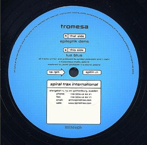 Tromesa - Epileptik Dens / Luz Blus | Spiral Trax International (spitin 17)