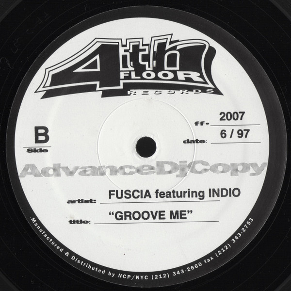 Fuscia Featuring Indio - Groove Me | 4th Floor Records (ff 2007) - 2 Fuscia Featuring Indio - Groove Me | 4th Floor Records (ff 2007) - 2