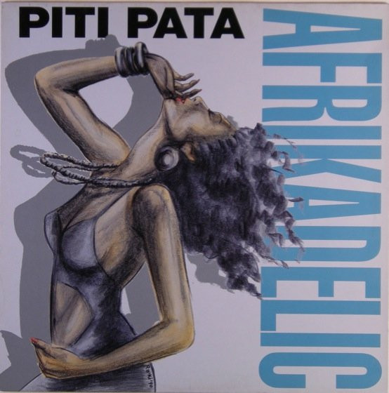 Afrikadelic - Piti Pata | BCM Records (BCM 12419) Afrikadelic - Piti Pata | BCM Records (BCM 12419)
