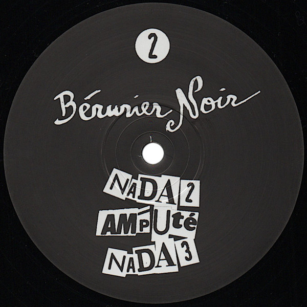 Bérurier Noir - Nada | Archives De La Zone Mondiale (AZMLP01) - 4