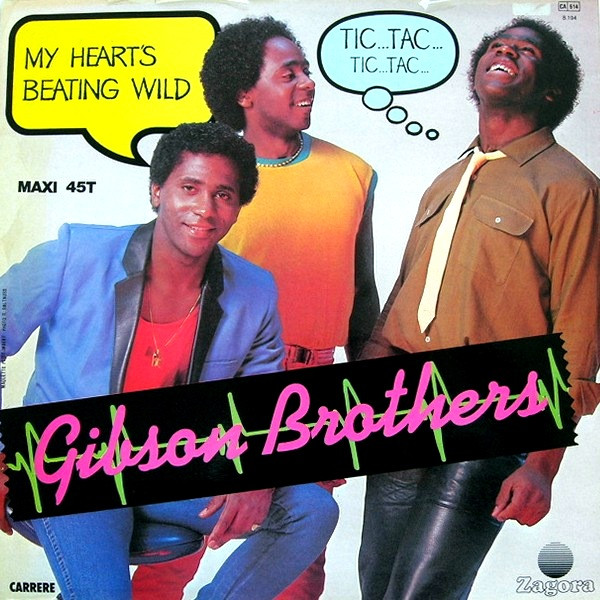 Gibson Brothers - My Heart's Beating Wild (Tic... Tac... Tic... Tac...) | Carrere (8194) - 2