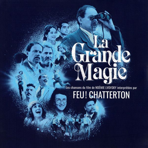 Feu ! Chatterton - La Grande Magie | Virgin Music (581796-6)