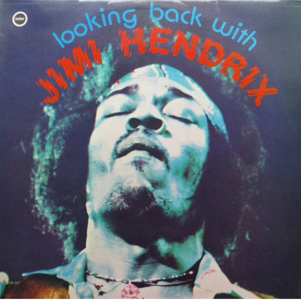 Jimi Hendrix - Looking Back With Jimi Hendrix | Ember Records (EMB 3428) - main Jimi Hendrix - Looking Back With Jimi Hendrix | Ember Records (EMB 3428) - main