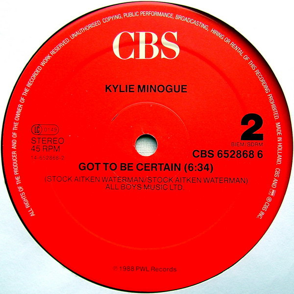 Kylie Minogue - Got To Be Certain | CBS (CBS 652868 6) - 4