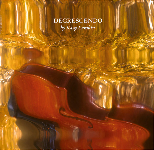 Kazy Lambist - Decrescendo | Cinq 7 (3405866) - main