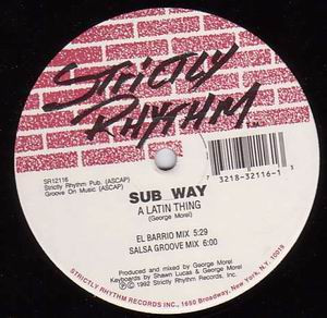Sub Way - A Latin Thing | Strictly Rhythm (SR12116) - main