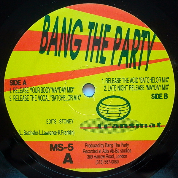 Bang The Party - Release Your Body | Transmat (MS-5)