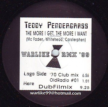 The More I Get, The More I Want (Warlike RMX '99)